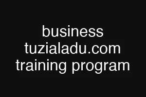 business tuzialadu.com training program